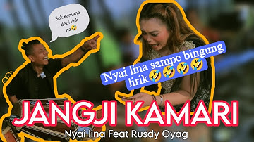 RUSDY OYAG USIL SAMA NYAI LINA SAMPE LUPA LIRIK!!!🤣 JANGJI KAMARI JURUJUS LIVE @channelrusdyoyag