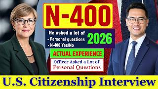 2026 New, Actual Interview of U.S. Citizenship I Small Talk I N-400 Naturalization Interview #n400