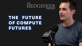 The Future of Compute Futures | S3E8