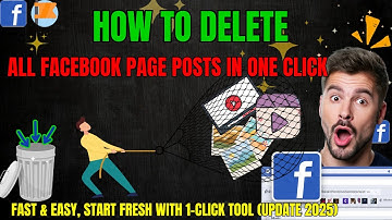 Delete All Facebook Page Posts in One Click–Fast & Easy, Start Fresh with 1-Click Tool (Update 2025)