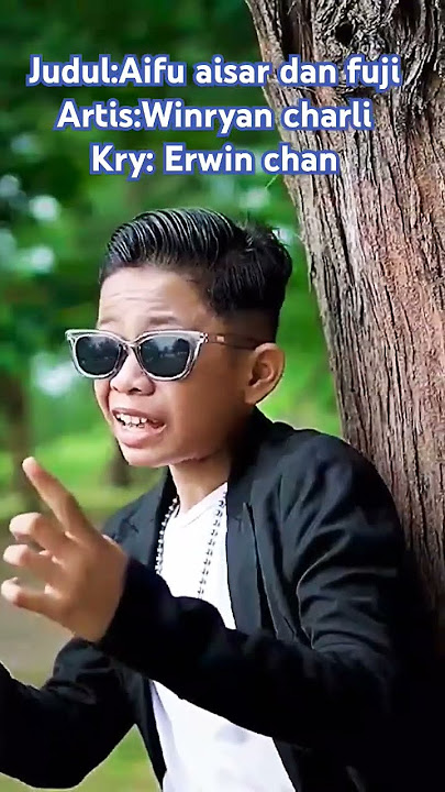 Aifu Aisar dan Fuji ,,artis winryan charli kry Erwin Chan  #aisarkhaled #fujian #Ecmusicdigital