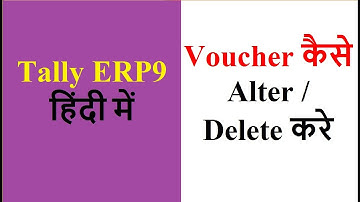 Alteration Deletion of Voucher in Tally ERP9 (Hindi) | Voucher Alteration Deletion in Tally ERP9