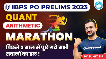 IBPS PO Prelims 2023 | Quant Arithmetic Marathon | Important Quant Questions Asked in Last 3 Years