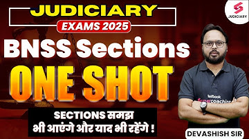 BNSS Sections for Judiciary Exam 2025 | Bharatiya Nagarik Suraksha Sanhita, 2023 | Devashish Pandey