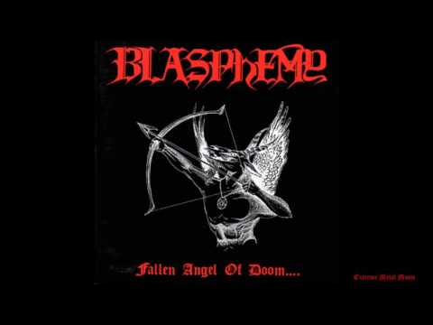 BLASPHEMY    Fallen Angel of Doom.... Full-length 1990