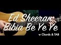 Bibia Bi Ye Ye - Ed Sheeran [Lyric] - YouTube