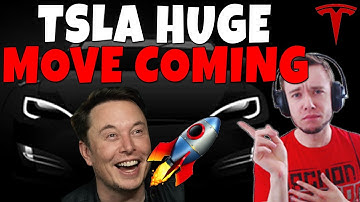TSLA Stock - A Huge Move Is Coming Soon
