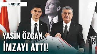 Beşiktaş, Yasin Özcanı Resmen Duyurdu İşte Kontratın Detayları