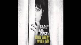 Carly Rae Jepsen - Run Away With Me