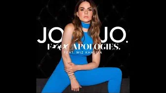 JoJo Ft. Wiz Khalifa - Fuck Apologies