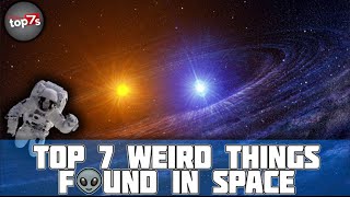 7 Most INTERESTING Things Ever FOUND IN SPACE