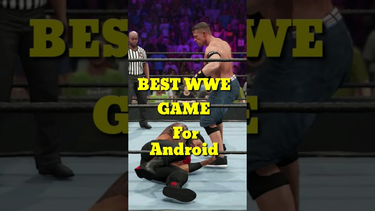 Best WWE Games For Android 