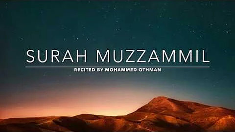 Surah Muzzammil -   | Mohammed Othman | English Tr...