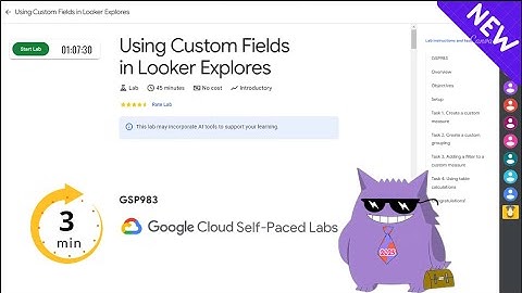 Using Custom Fields in Looker Explores | #2025 | #GSP983 |#qwiklabs |Solution