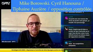 Mike Borowski : « Cyril Hanouna en couple avec Tiphaine Auzière. Opposition contrôlée »