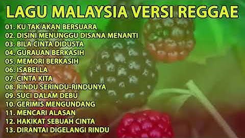 Reggae Malaysia full Album Santai & Selow | lagu favorite Tanpa Iklan