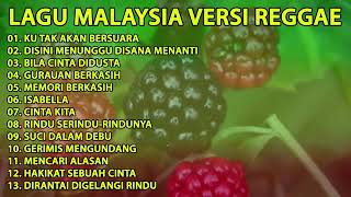 Reggae Malaysia full Album Santai & Selow | lagu favorite Tanpa Iklan