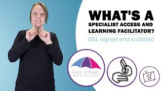 What's a Specialist Access and Learning Facilitator?