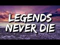 Legends Never Die (Lyrics) Ft. Against The Current [4k]