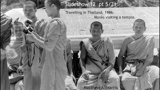 Slideshow 15 (5/21):  Monks visiting a temple