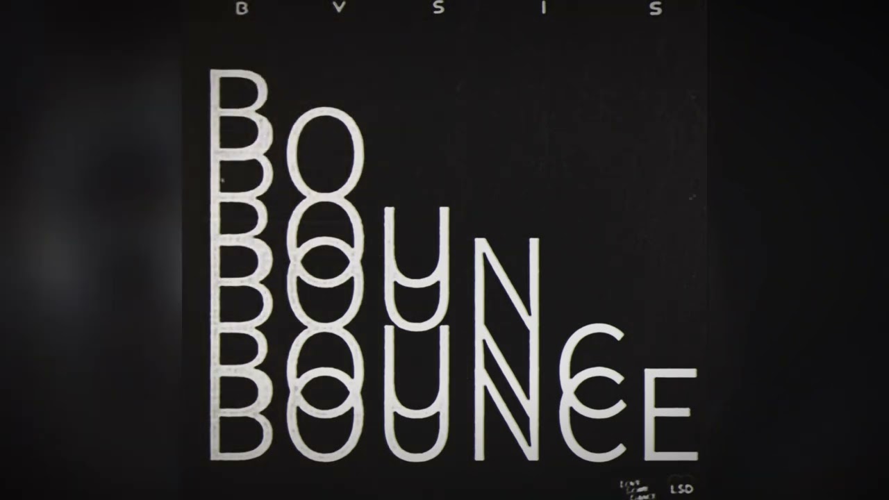 Guarda BVSIS - Bounce su YouTube Guarda BVSIS - Bounce su YouTube