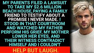 MY PARENTS SUED ME FOR MY $2.6 MILLION BEACH HOUSE—THE WITNESS THEY COACHED DESTROYED THEIR CASE...