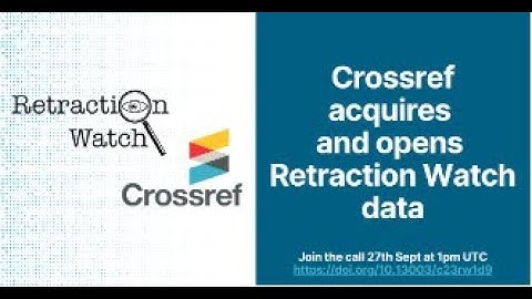 Crossref and Retraction Watch  - September 27, 2023