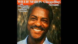 WILLIE MABON (Hollywood, Tennessee, U.S.A) - It's a Shame