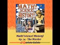 The Murder of Galois - Math! Science! History!