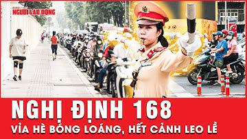 Vỉa hè thoáng sạch không ngờ, dân tình ngay ngắn chờ đèn khi Nghị định 168 được triển khai | Thời sự