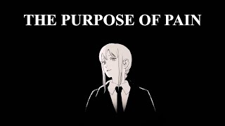 The Purpose of Pain - Chainsaw Man AMV