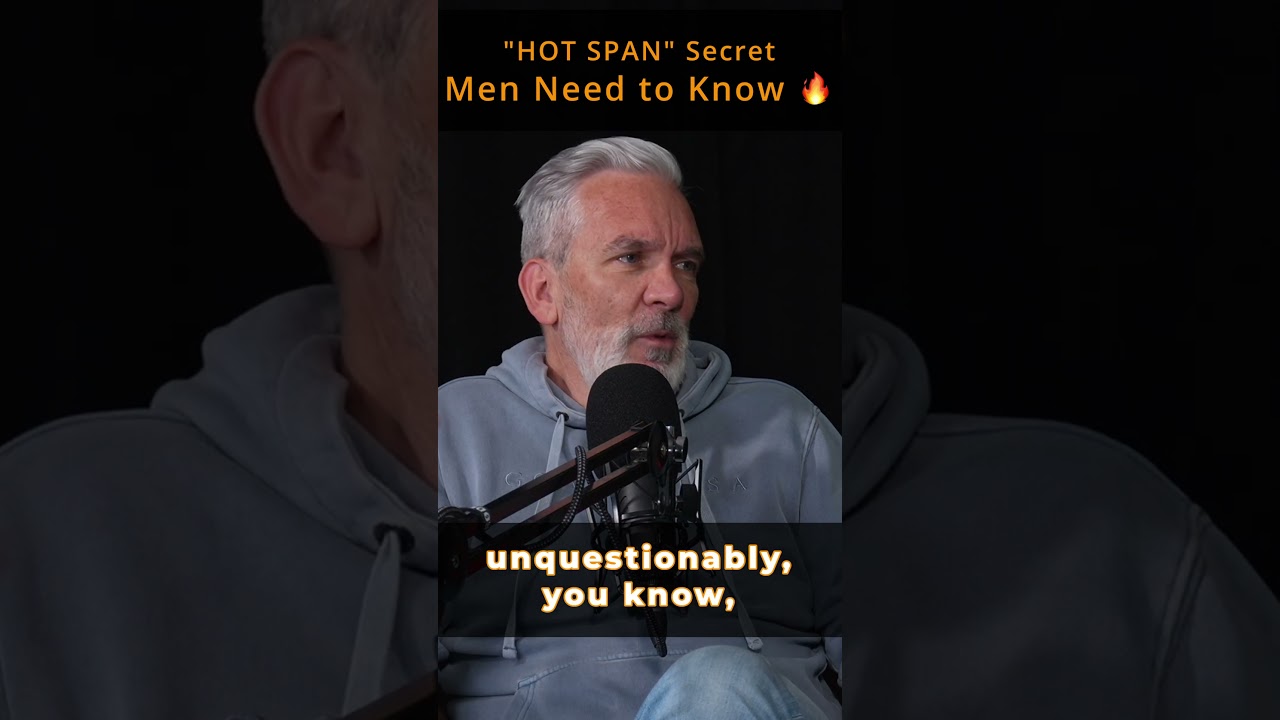 The "HOT SPAN" Secret Men Need to Know! 🔥 The "HOT SPAN" Secret Men Need to Know! 🔥