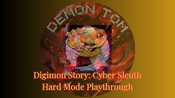 Digimon Story: Cyber Sleuth - Hard Mode: Part 2