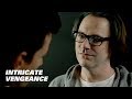 Intricate Vengeance | Official Clip - "Save Yourself" | Wilson Cleveland