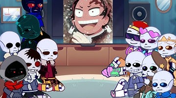 Sans AUs react to Fandoms [DEMON SLAYER/DISCONTINUED] x2 Speed!