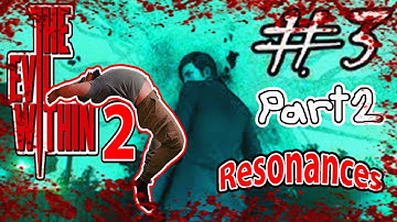 The Evil Within 2: Chapter #3 - Resonances - Part #2