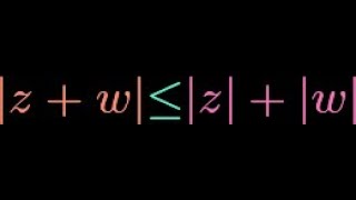 Triangle Inequality for Complex Numbers