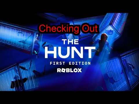 Checking Out THE HUNT! (Roblox)