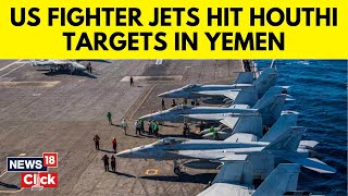 houthi attacks | us forces carry out self defense strikes on houthi targets | n18v