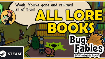 WHERE TO FIND ALL 26 LORE BOOKS - 100% COMPLETION - BUG FABLES