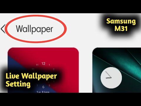 Samsung M31 Live Wallpaper Setting