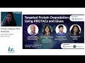 Webinar - PROTACs and Their Application in Cancer Therapeutics