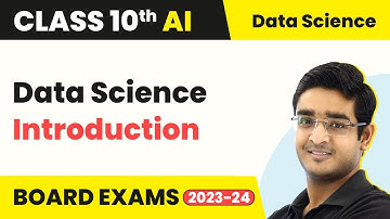 Data Science - Introduction | Class 10 Artificial Intelligence 2022-23
