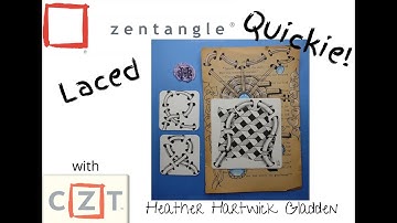 Zentangle® Quickie: Laced