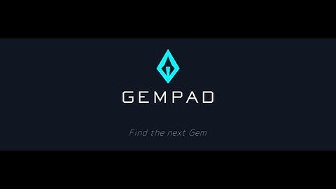GEMPAD.APP Introduction Review Amazing Launchpad Setup Staking Native Token KYC Audit Easy Connect +