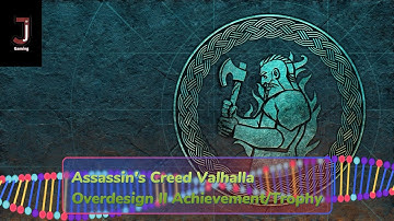 Assassins Creed Valhalla Overdesign II Achievement/Trophy