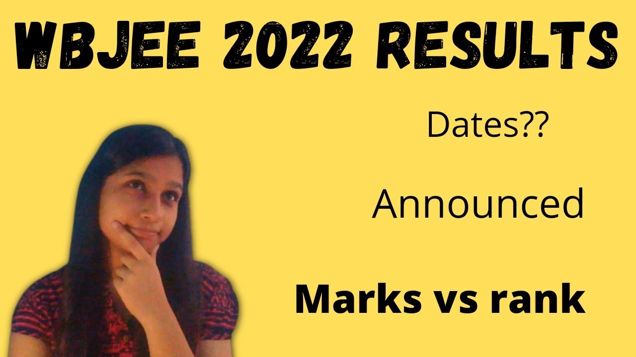 WBJEE RESULT 2022 DATES----- Expected dates