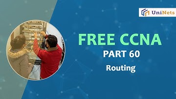 FREE CCNA - Part 60 | Routing | Learn Basic Fundamentals of Routing | CCNA 200 - 301 Course