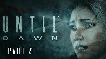 Until Dawn Playthrough Part 21- The Dollhouse
