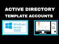 Active Directory - Template Accounts